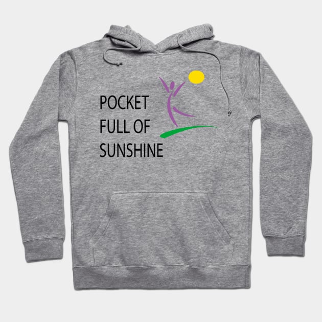 POCKET FULL OF SUNSHINE Hoodie by FlorenceFashionstyle